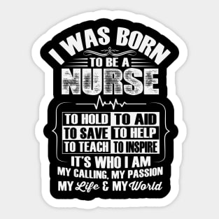 I Was Born To Be A Nurse Sticker